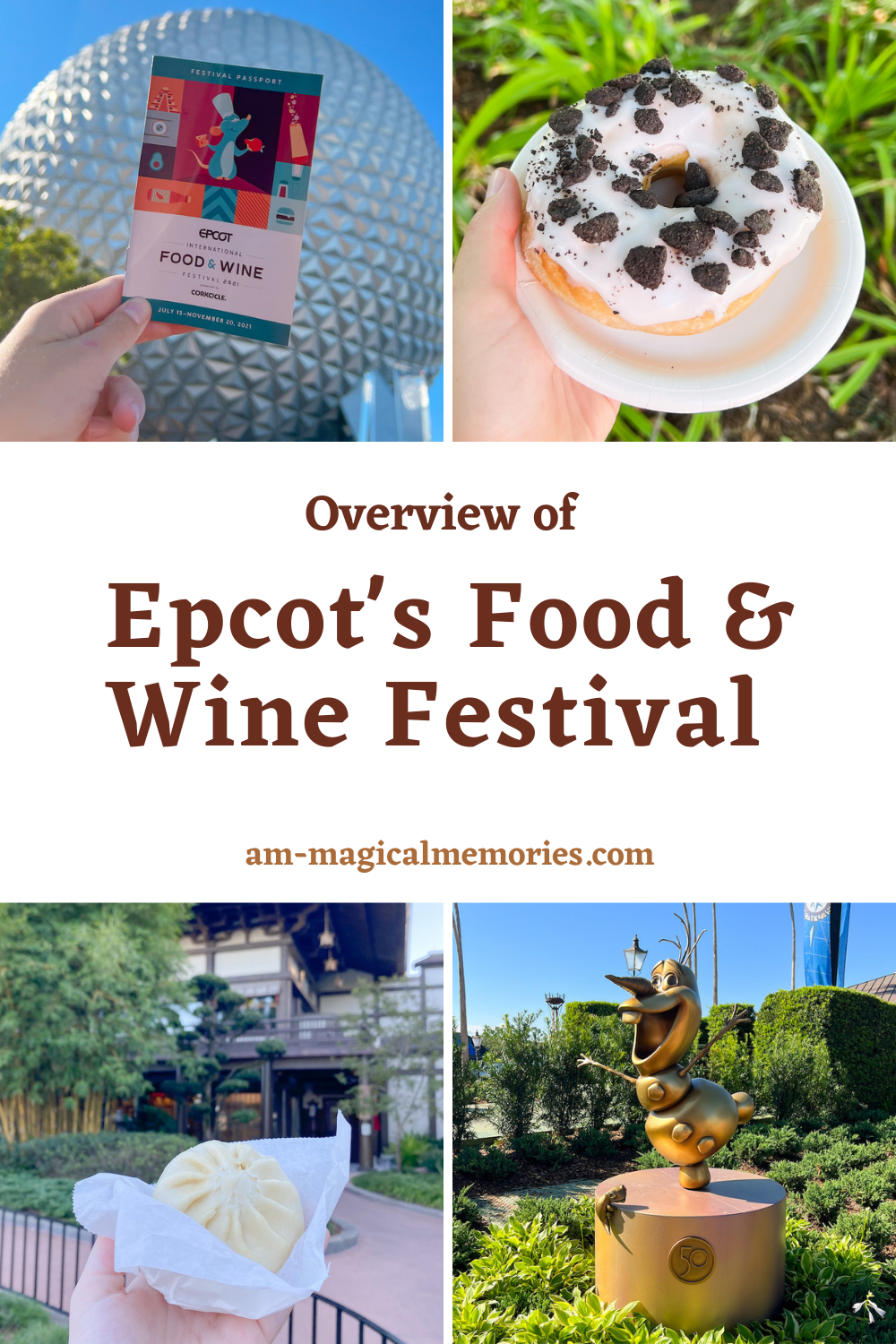 Epcot’s Food and Wine Festival 2021 A.M. Magical Memories